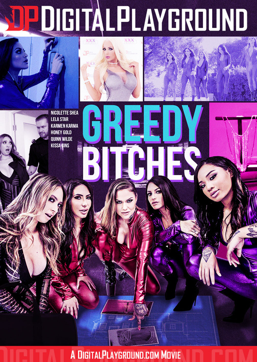 Greedy Bitches