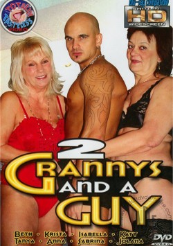 2 Grannys and a Guy