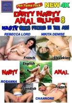 Dirty Nasty Anal Sluts 8