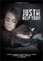 Just Let Me Help You