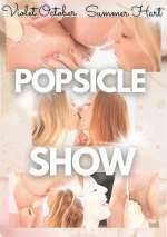 Popsicle Show