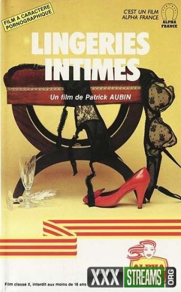 Lingeries intimes (1981/VHSRip) Full Movies