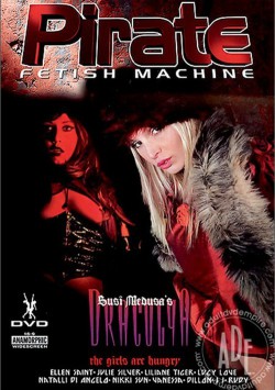 Pirate Fetish Machine 26: Draculya: The Girls Are Hungry