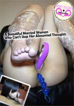 A Beautiful Married Woman Who Can’t Stop Her Abnormal Thoughts