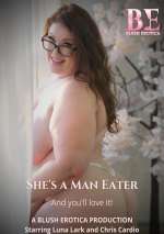 She’s a Man Eater